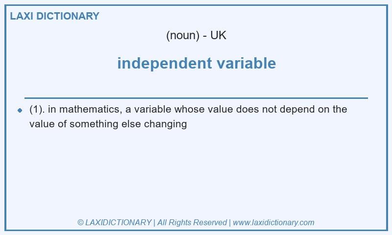 Definition independent variable in British English