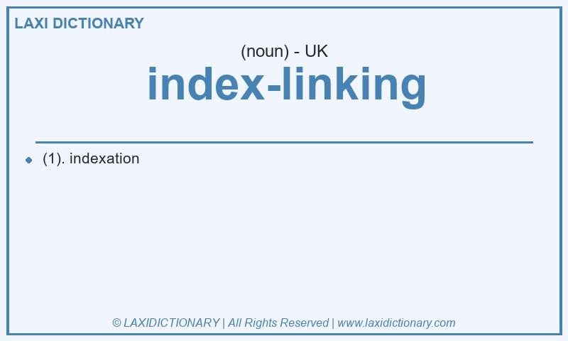 Definition index-linking in British English