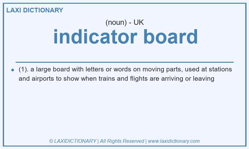 Definition indicator board in British English