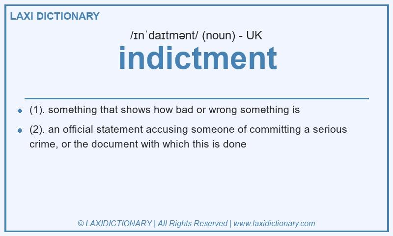 Definition indictment in British English