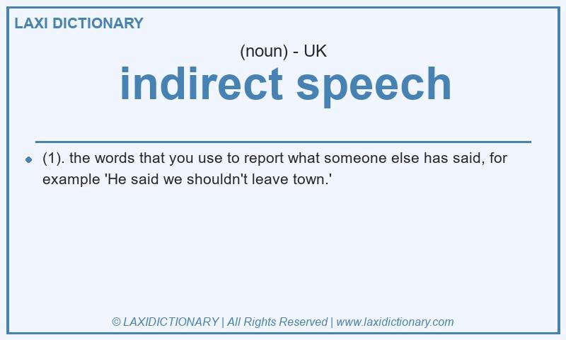 Definition indirect speech in British English