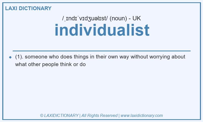 Definition individualist in British English
