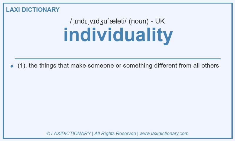 Definition individuality in British English