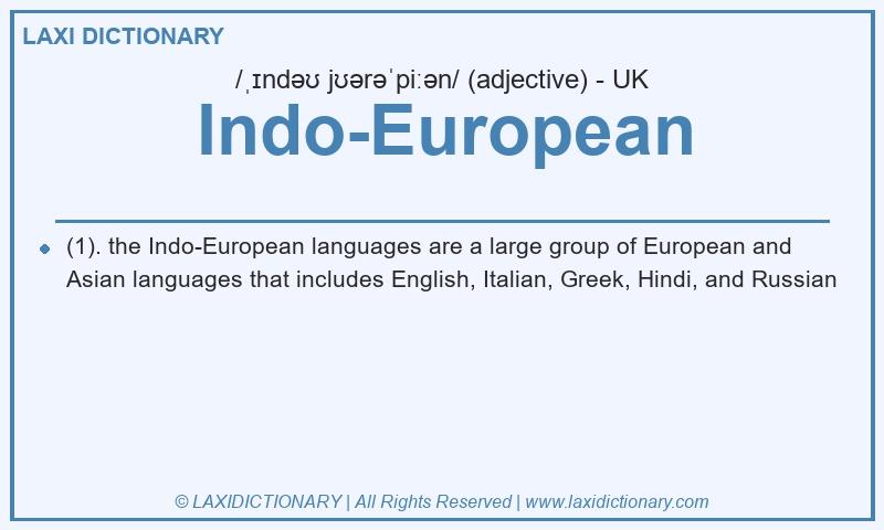 Definition Indo-European in British English