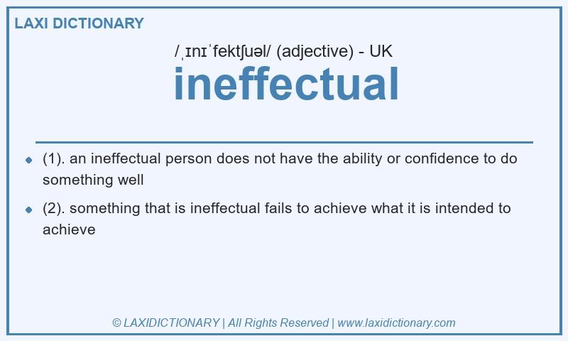 Definition ineffectual in British English