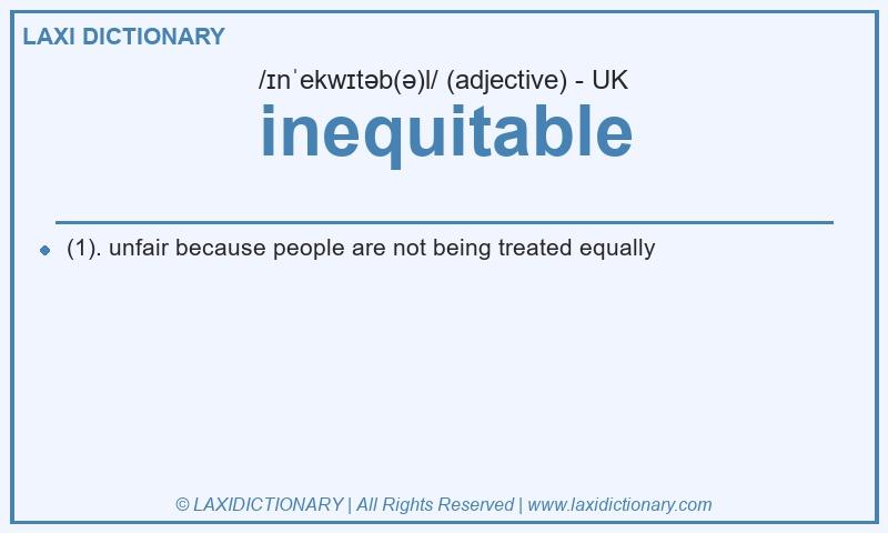 Definition inequitable in British English