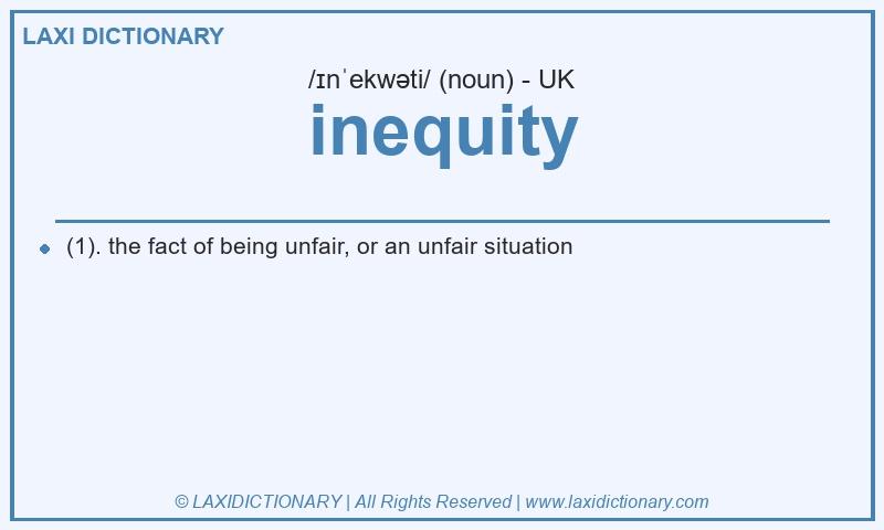 Definition inequity in British English