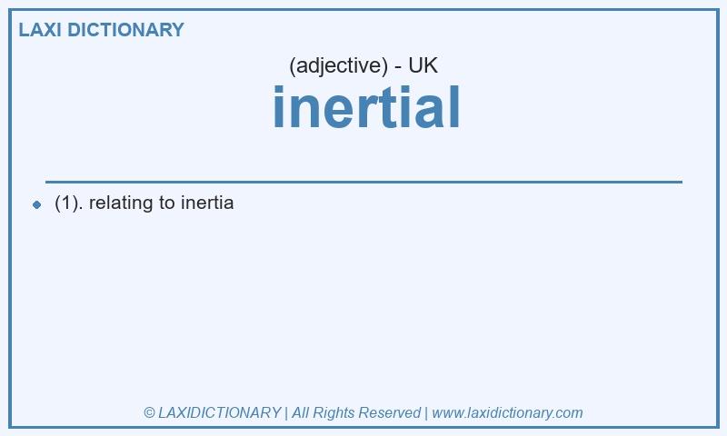 Definition inertial in British English
