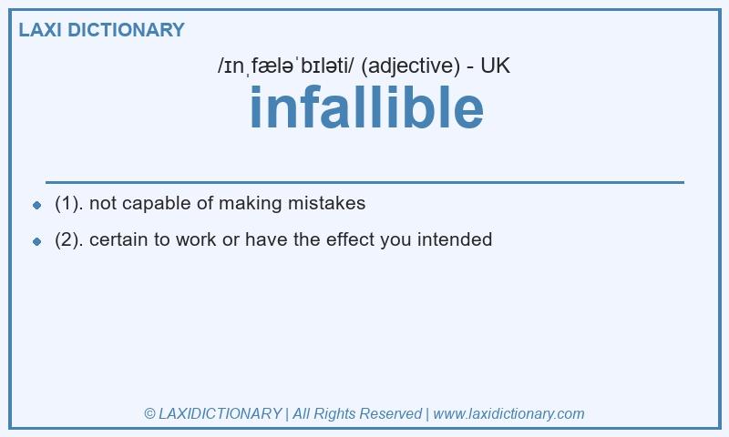 Definition infallible in British English