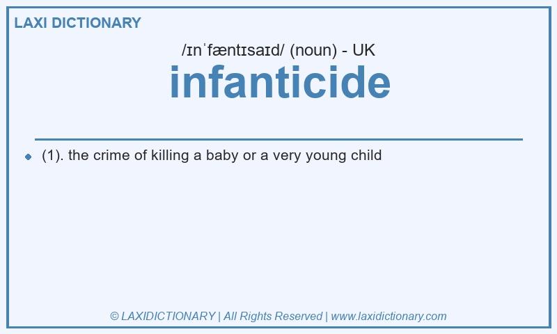 Definition infanticide in British English