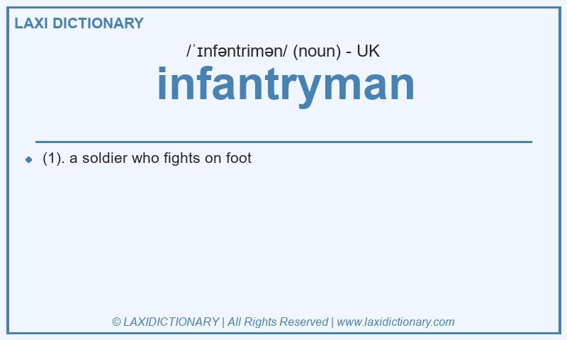 Definition infantryman in British English