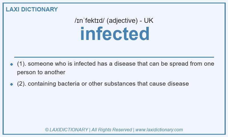 Definition infected in British English