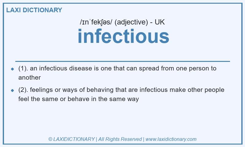 Definition infectious in British English