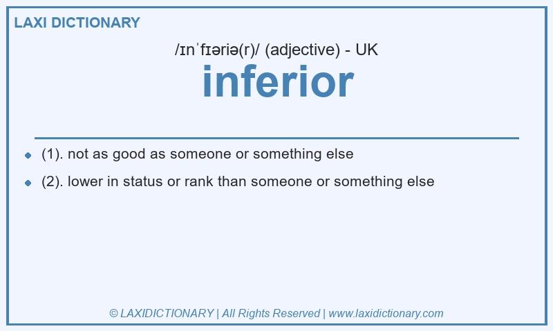 Definition inferior in British English