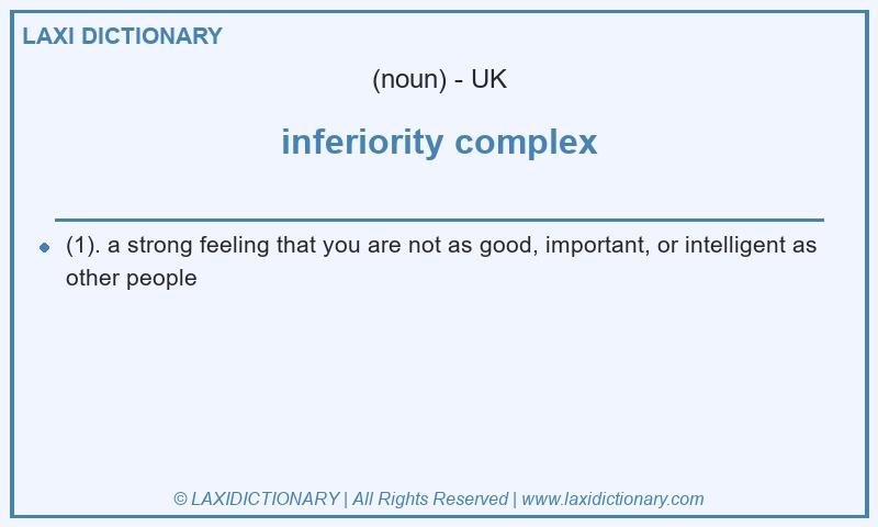 Definition inferiority complex in British English