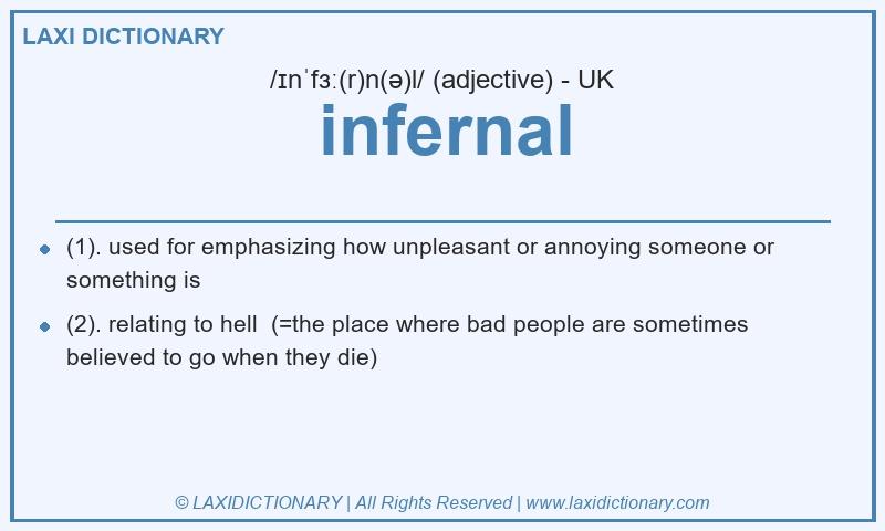 Definition infernal in British English