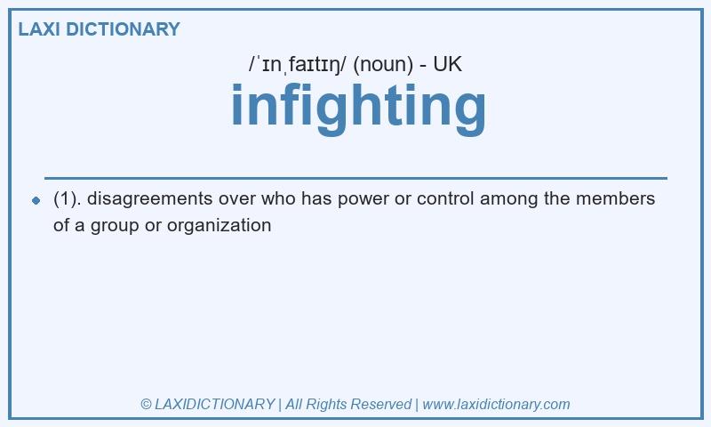 Definition infighting in British English