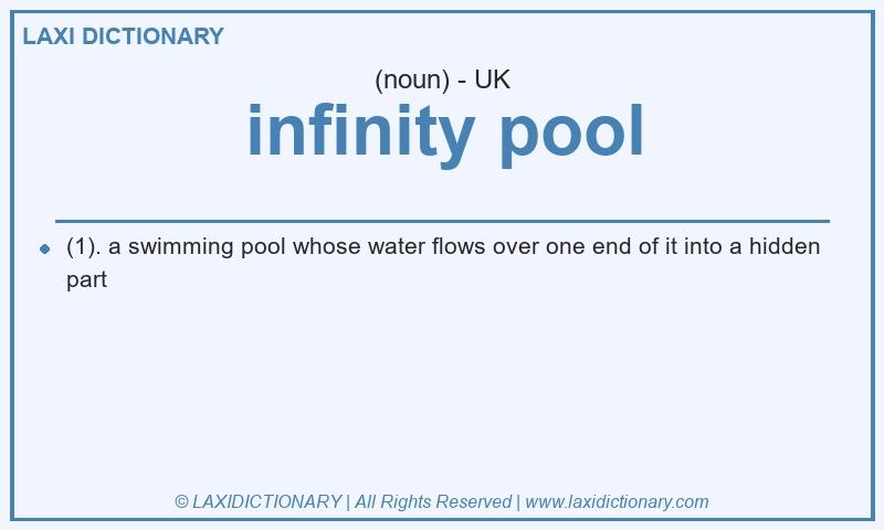 Definition infinity pool in British English