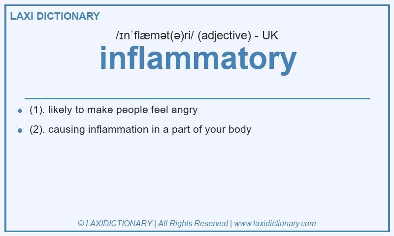 Definition inflammatory in British English