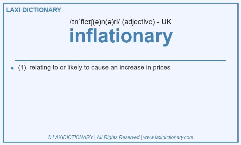 Definition inflationary in British English