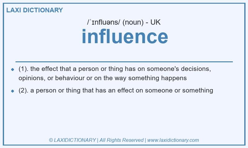 Definition influence in British English