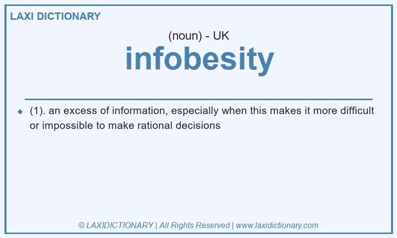 Definition infobesity in British English