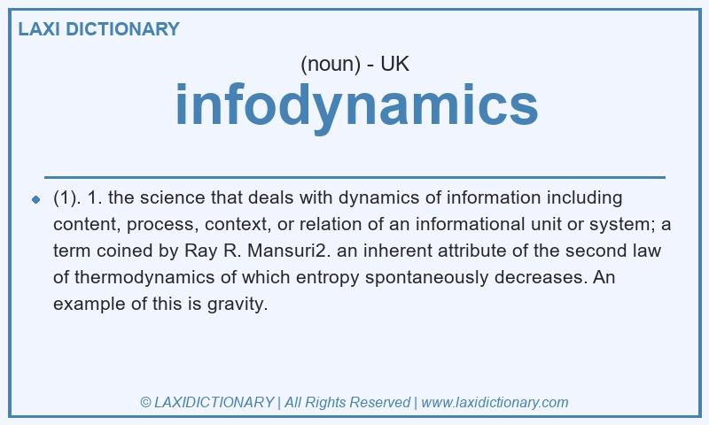 Definition infodynamics in British English