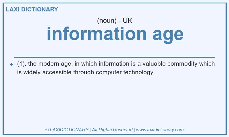 Definition information age in British English