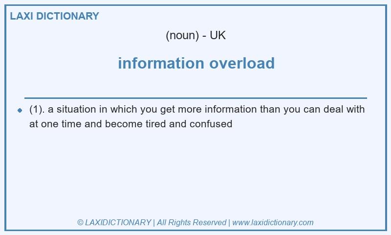 Definition information overload in British English