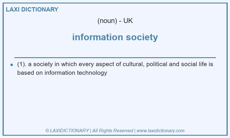 Definition information society in British English