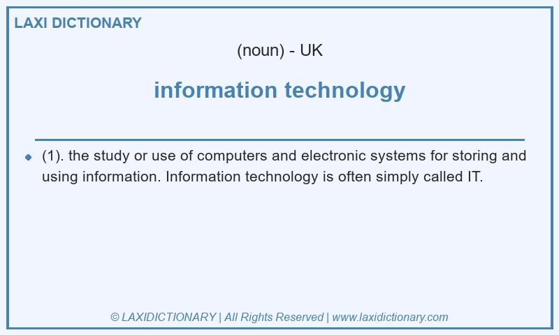 Definition information technology in British English