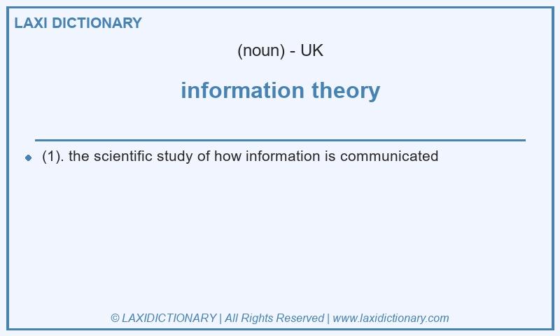Definition information theory in British English