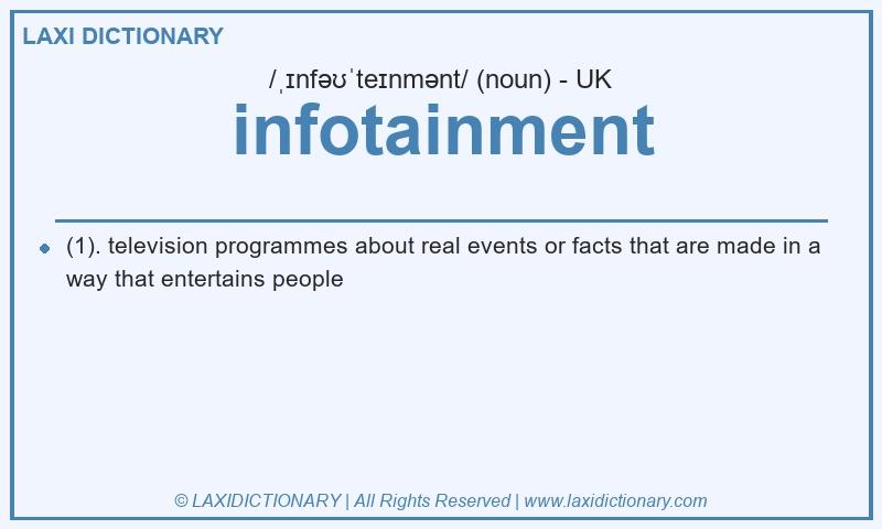 Definition infotainment in British English