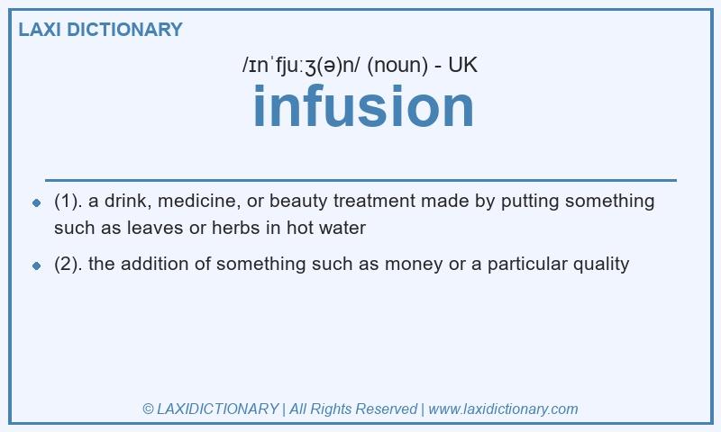 Definition infusion in British English