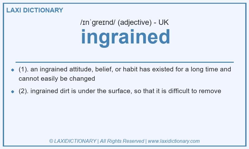 Definition ingrained in British English