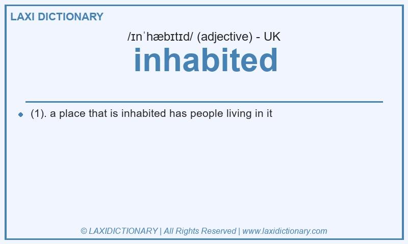 Definition inhabited in British English