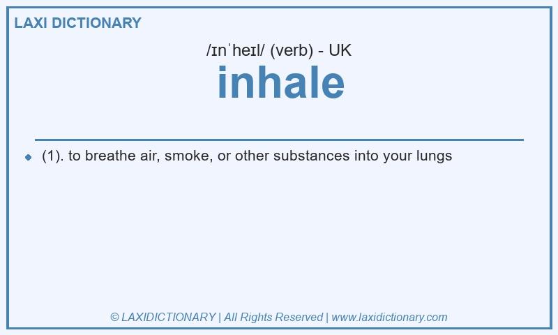 Definition inhale in British English