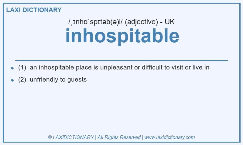Definition inhospitable in British English