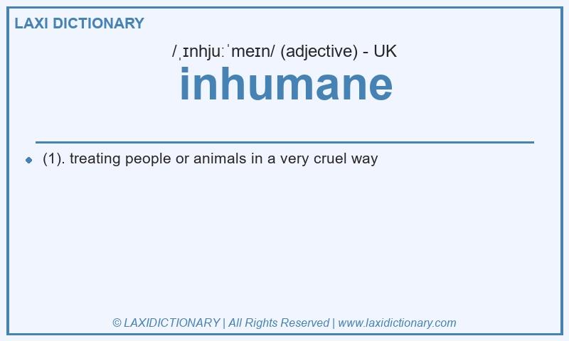 Definition inhumane in British English