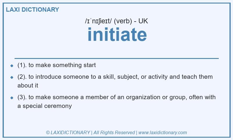 Definition initiate in British English
