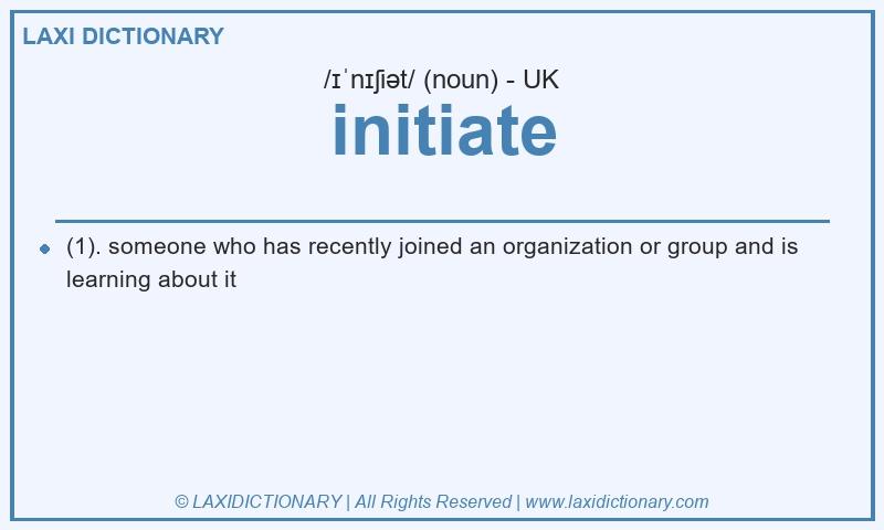 Definition initiate in British English