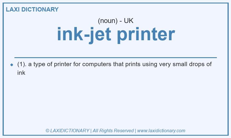 Definition ink-jet printer in British English