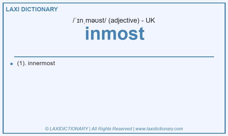 Definition inmost in British English