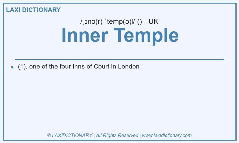 Definition Inner Temple in British English