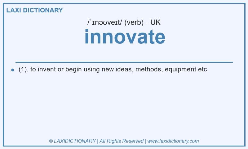 Definition innovate in British English