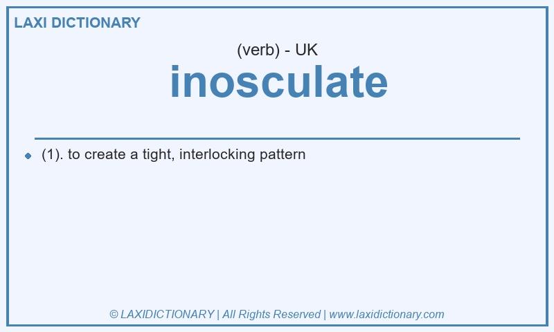Definition inosculate in British English