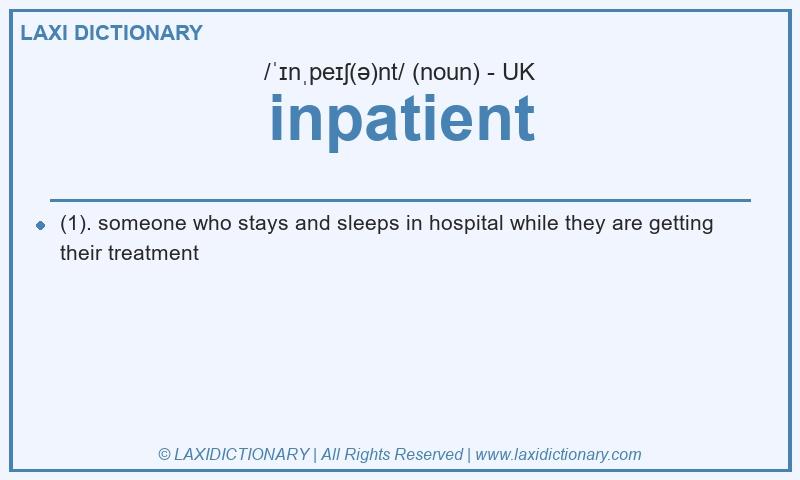 Definition inpatient in British English