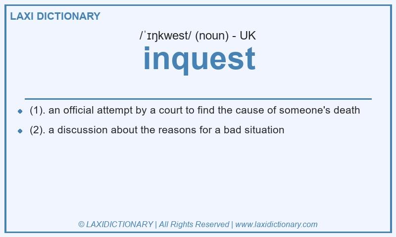 Definition inquest in British English