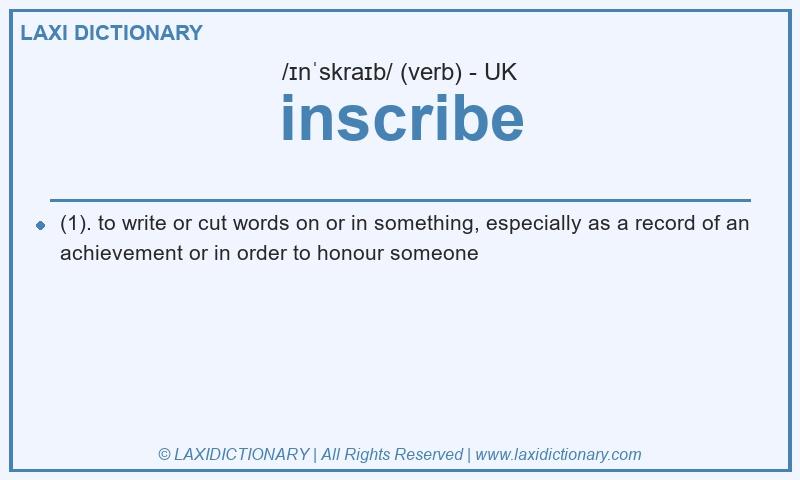 Definition inscribe in British English