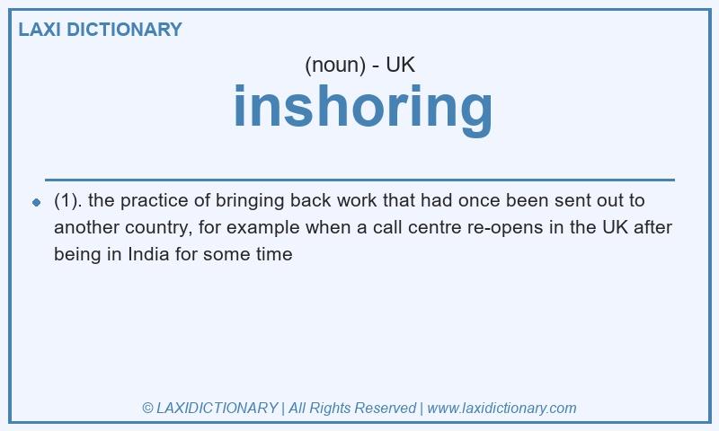 Definition inshoring in British English